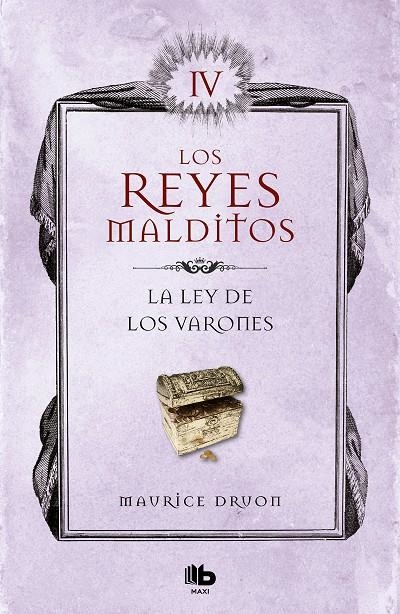 La ley de los varones (Los Reyes Malditos 4) | 9788413140056 | Maurice Druon | Librería Castillón - Comprar libros online Aragón, Barbastro