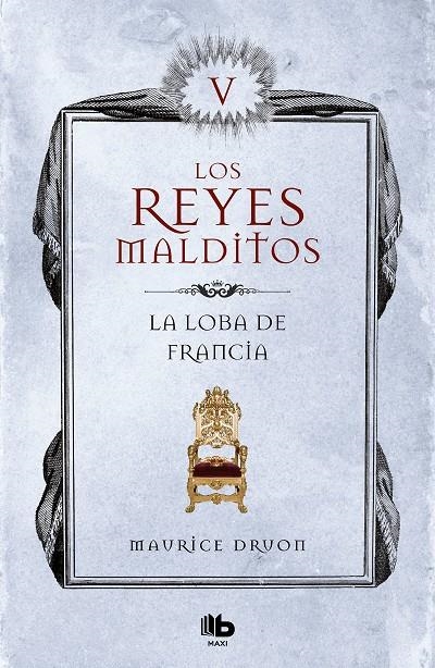 La loba de Francia (Los Reyes Malditos 5) | 9788490709771 | Maurice Druon | Librería Castillón - Comprar libros online Aragón, Barbastro