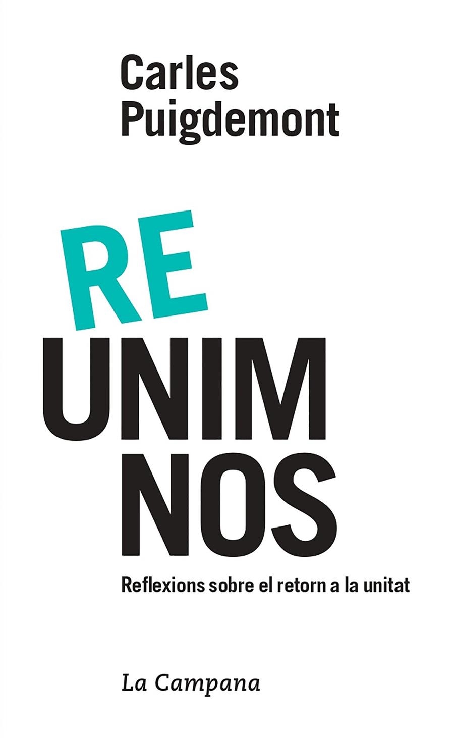 Reunim-nos | 9788416863600 | Puigdemont, Carles | Librería Castillón - Comprar libros online Aragón, Barbastro