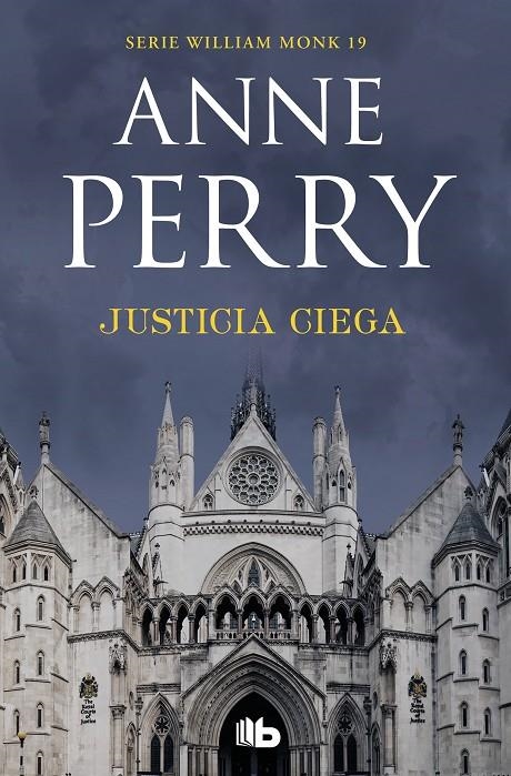 Justicia Ciega (Detective William Monk 19) | 9788490709498 | Anne Perry | Librería Castillón - Comprar libros online Aragón, Barbastro