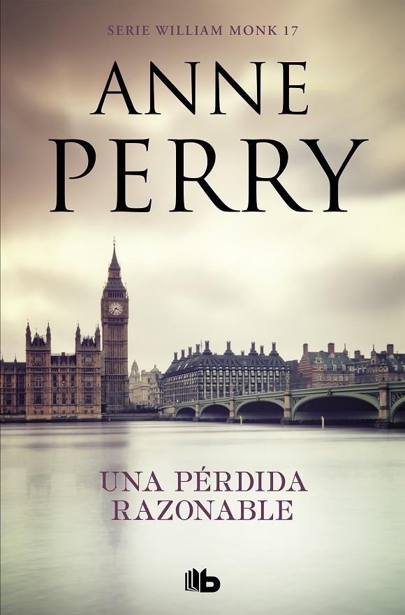 Una pérdida razonable (Detective William Monk 17) | 9788490709474 | Anne Perry | Librería Castillón - Comprar libros online Aragón, Barbastro