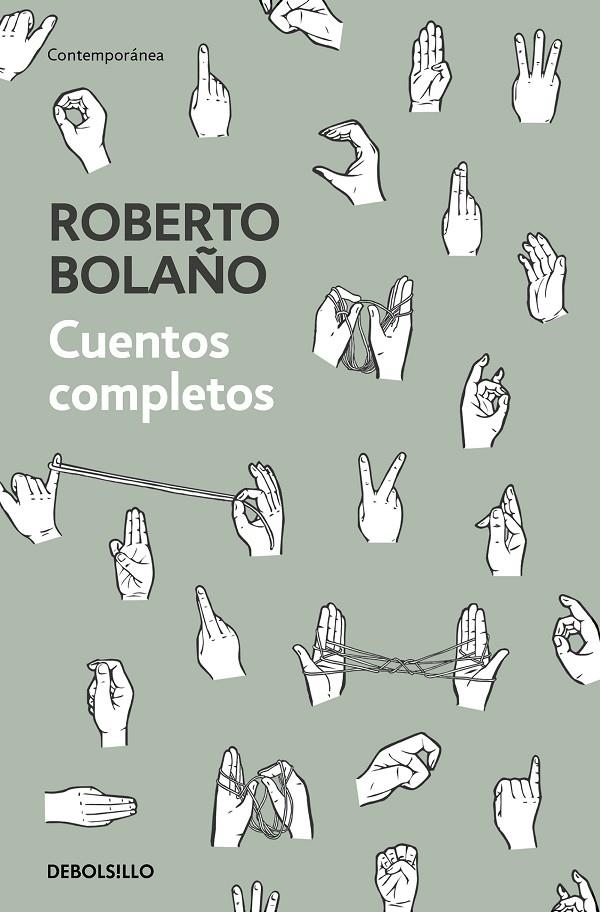 Cuentos completos | 9788466347730 | Roberto Bolaño | Librería Castillón - Comprar libros online Aragón, Barbastro