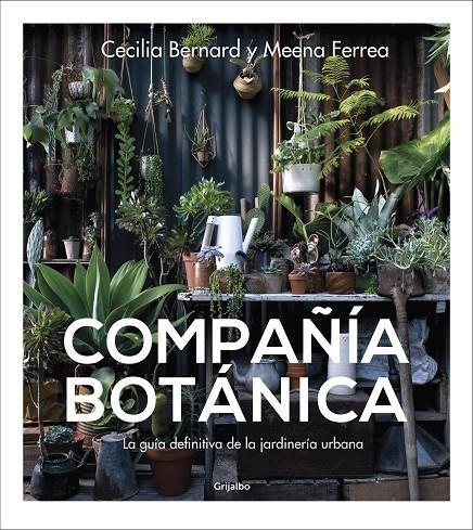 Compañía botánica | 9788417338886 | Meena Ferrea Cecilia Bernard | Librería Castillón - Comprar libros online Aragón, Barbastro