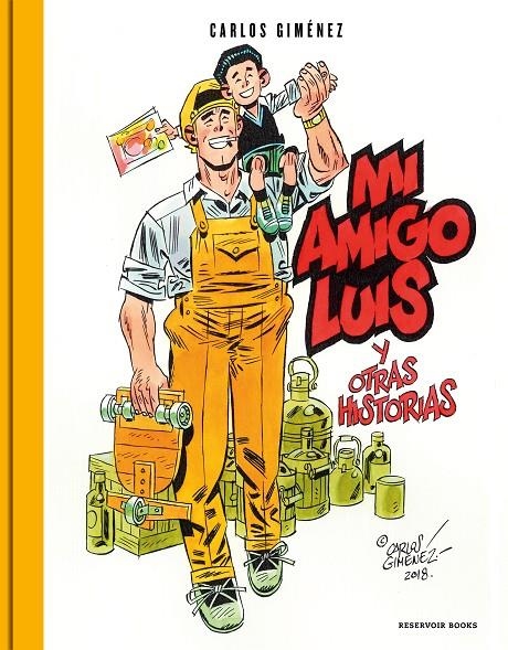 Mi amigo Luis | 9788417511883 | Carlos Giménez | Librería Castillón - Comprar libros online Aragón, Barbastro