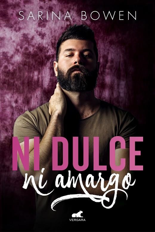 Ni dulce ni amargo | 9788417664510 | Sarina Bowen | Librería Castillón - Comprar libros online Aragón, Barbastro