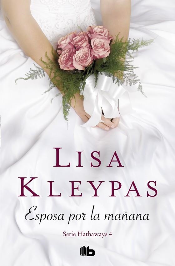 Esposa por la mañana (Serie Hathaways 4) | 9788490709733 | Lisa Kleypas | Librería Castillón - Comprar libros online Aragón, Barbastro