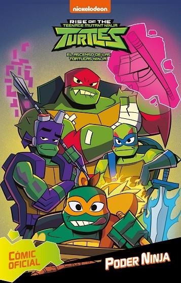 Poder Ninja (Tortugas Ninja. Cómic) | 9788448853365 | Nickelodeon, | Librería Castillón - Comprar libros online Aragón, Barbastro