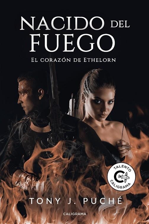 Nacido del fuego | 9788417887056 | Puché, Toni J. | Librería Castillón - Comprar libros online Aragón, Barbastro