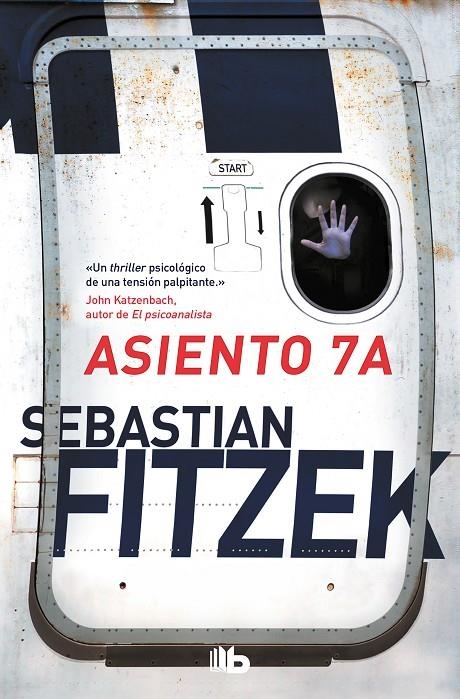 Asiento 7A | 9788413140698 | Sebastian Fitzek | Librería Castillón - Comprar libros online Aragón, Barbastro