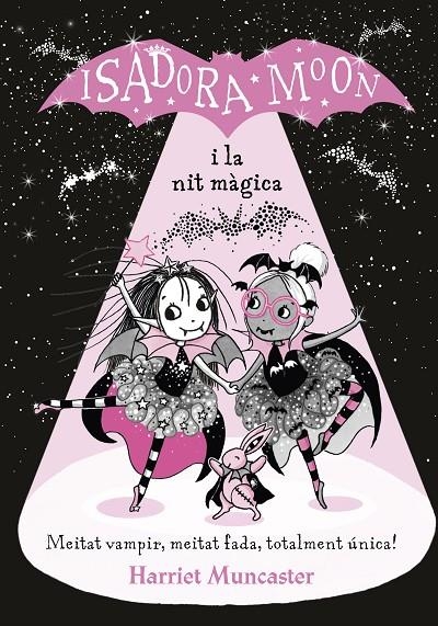 La Isadora Moon i la nit màgica (La Isadora Moon) | 9788420452388 | Harriet Muncaster | Librería Castillón - Comprar libros online Aragón, Barbastro