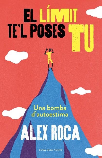 El límit te'l poses tu | 9788417627218 | Roca Campillo, Alex | Librería Castillón - Comprar libros online Aragón, Barbastro