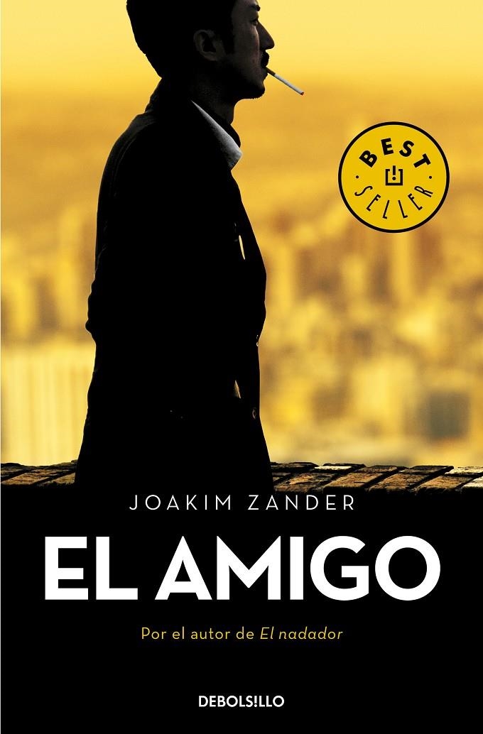 El amigo | 9788466348881 | Joakim Zander | Librería Castillón - Comprar libros online Aragón, Barbastro