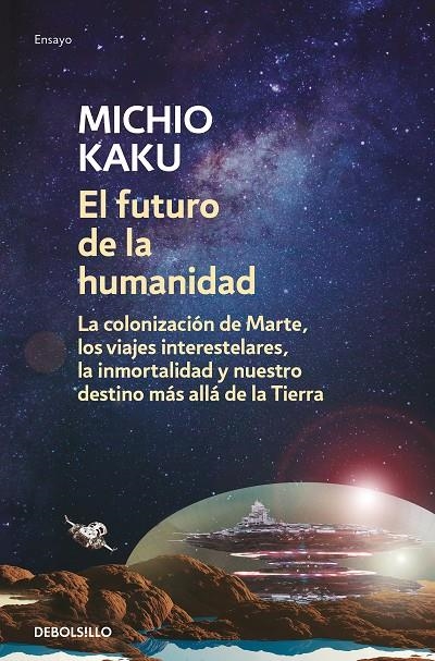 El futuro de la humanidad | 9788466348133 | Michio Kaku | Librería Castillón - Comprar libros online Aragón, Barbastro