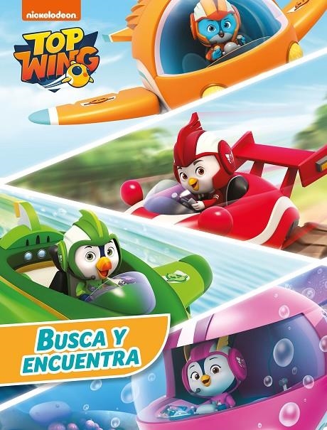 Busca y encuentra (Top Wing) | 9788448853907 | Nickelodeon, | Librería Castillón - Comprar libros online Aragón, Barbastro