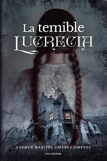 La temible Lucrecia | 9788417984335 | Jiménez Jiménez, Carmen Maritza | Librería Castillón - Comprar libros online Aragón, Barbastro