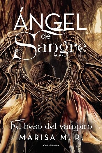 El beso del vampiro (Ángel de sangre 3) | 9788418018497 | M.R., Marisa | Librería Castillón - Comprar libros online Aragón, Barbastro