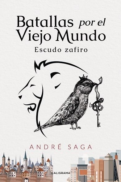 Batallas por el Viejo Mundo | 9788417856427 | SaGa, André | Librería Castillón - Comprar libros online Aragón, Barbastro