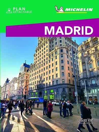 Madrid (Le Guide Vert - Week&GO) | 9782067237384 | MICHELIN | Librería Castillón - Comprar libros online Aragón, Barbastro