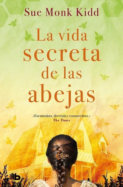 La vida secreta de las abejas | 9788413141145 | Sue Monk Kidd | Librería Castillón - Comprar libros online Aragón, Barbastro