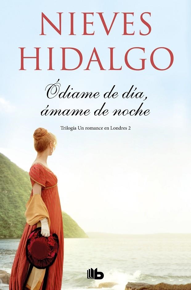 Ódiame de día, ámame de noche (Un romance en Londres 2) | 9788413141039 | Nieves Hidalgo | Librería Castillón - Comprar libros online Aragón, Barbastro