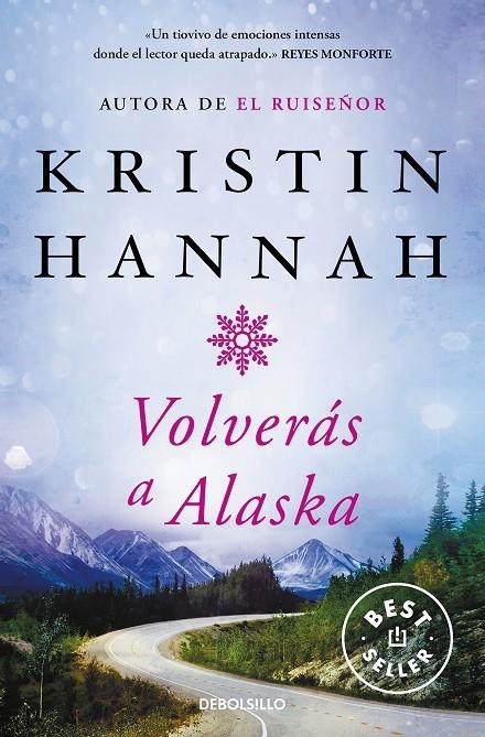 Volverás a Alaska | 9788466350198 | Kristin Hannah | Librería Castillón - Comprar libros online Aragón, Barbastro