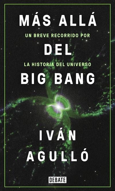 Más allá del Big Bang | 9788417636647 | Iván Agulló | Librería Castillón - Comprar libros online Aragón, Barbastro