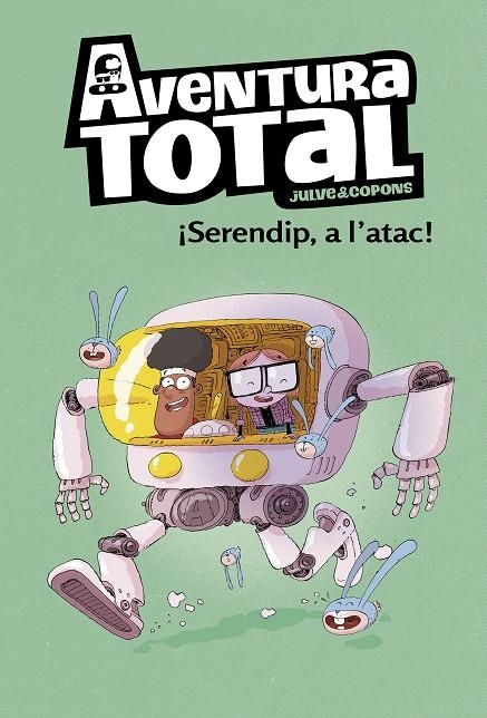 Serendip a l'atac! (Serie Aventura Total) | 9788448854324 | Julve, Òscar/Copons, Jaume | Librería Castillón - Comprar libros online Aragón, Barbastro