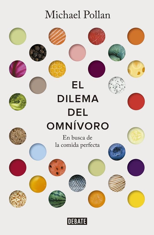 El dilema del omnívoro | 9788499928845 | Michael Pollan | Librería Castillón - Comprar libros online Aragón, Barbastro