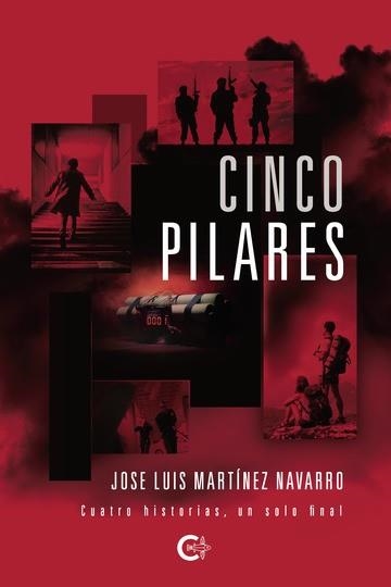 Cinco pilares | 9788418104305 | Martínez Navarro, Jose Luis | Librería Castillón - Comprar libros online Aragón, Barbastro