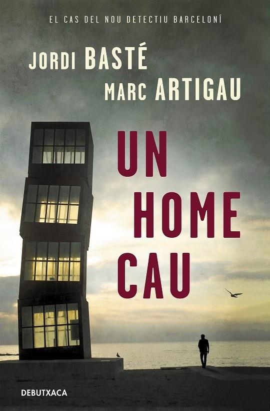 Un home cau (Detectiu Albert Martínez 1) | 9788418132544 | Basté, Jordi/Artigau, Marc | Librería Castillón - Comprar libros online Aragón, Barbastro