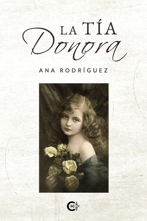 La tía Donora | 9788418152191 | Rodríguez, Ana | Librería Castillón - Comprar libros online Aragón, Barbastro