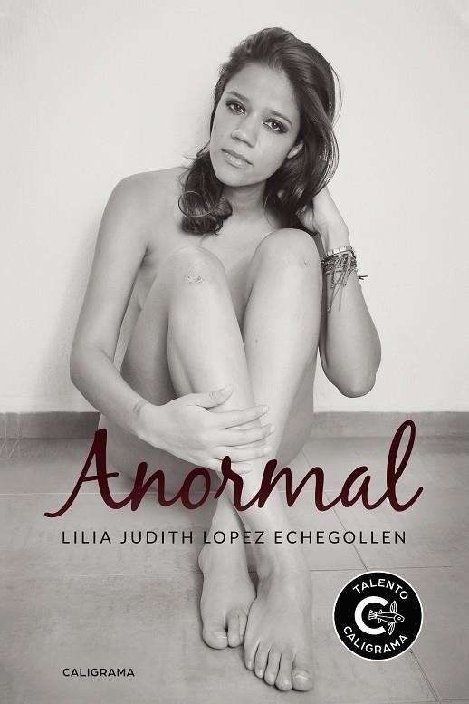 Anormal | 9788418073380 | López Echegollen, Lilia Judith | Librería Castillón - Comprar libros online Aragón, Barbastro