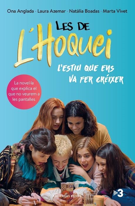 Les de l'hoquei: L'estiu que ens va fer créixer | 9788417909475 | Anglada, Ona/Azemar, Laura/Boadas, Natàlia | Librería Castillón - Comprar libros online Aragón, Barbastro