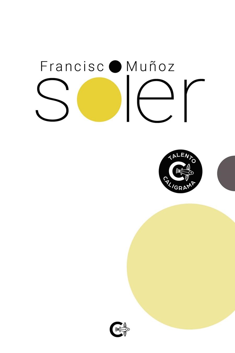 Soler | 9788418152283 | Muñoz  Soler, Francisco | Librería Castillón - Comprar libros online Aragón, Barbastro