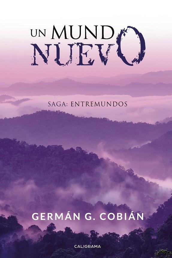 Un mundo nuevo | 9788418203091 | G. Cobián, Germán | Librería Castillón - Comprar libros online Aragón, Barbastro