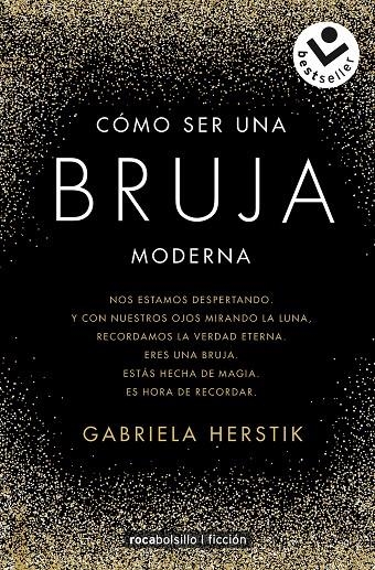 Cómo ser una bruja moderna | 9788417821210 | Gabriela Herstik | Librería Castillón - Comprar libros online Aragón, Barbastro