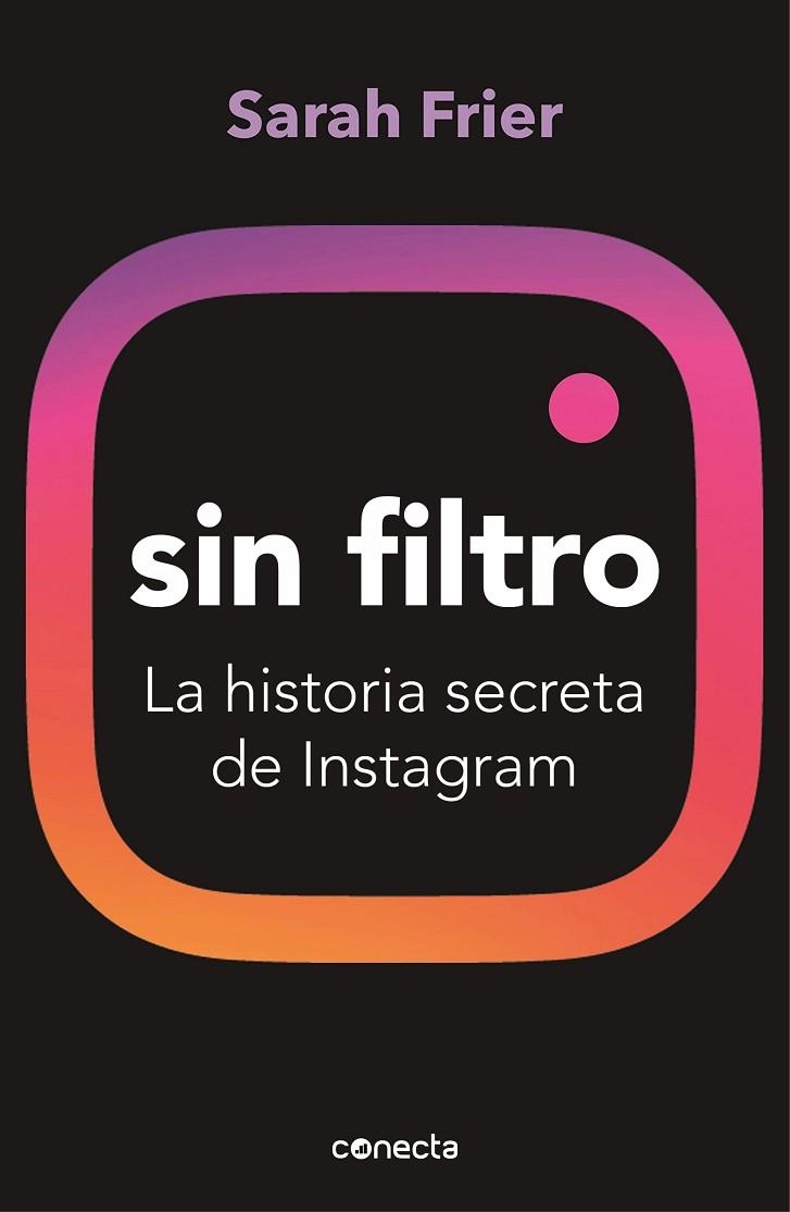 Sin filtro | 9788417992200 | Sarah Frier | Librería Castillón - Comprar libros online Aragón, Barbastro