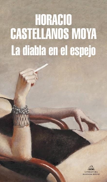 La diabla en el espejo | 9788439735878 | Horacio Castellanos Moya | Librería Castillón - Comprar libros online Aragón, Barbastro