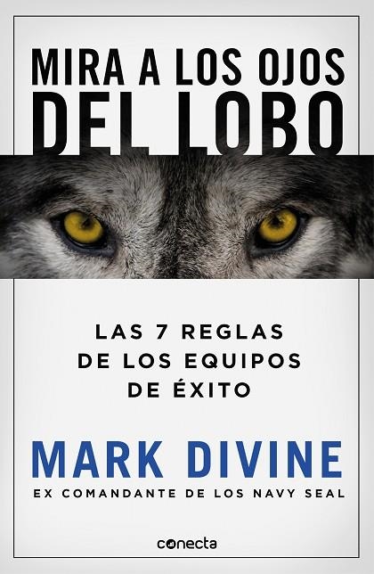 Mira a los ojos del lobo | 9788417992187 | Mark Divine | Librería Castillón - Comprar libros online Aragón, Barbastro