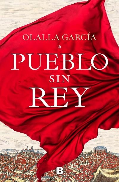 Pueblo sin rey | 9788466668132 | Olalla García | Librería Castillón - Comprar libros online Aragón, Barbastro