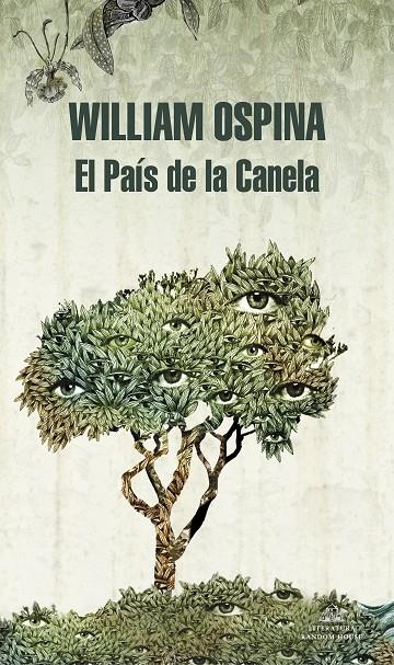 El País de la Canela (Trilogía sobre la conquista del Nuevo Mundo 2) | 9788439738831 | William Ospina | Librería Castillón - Comprar libros online Aragón, Barbastro