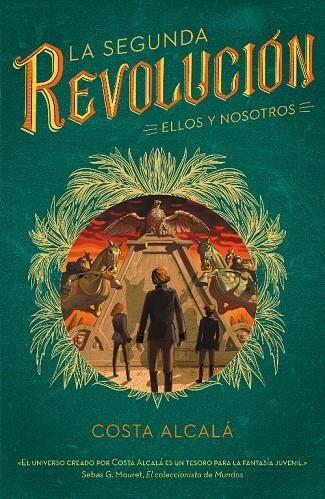 Ellos y nosotros (La Segunda Revolución 2) | 9788490439333 | Costa Alcalá | Librería Castillón - Comprar libros online Aragón, Barbastro