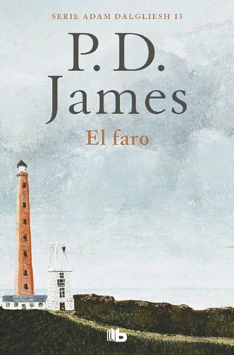 El faro (Adam Dalgliesh 13) | 9788490708873 | P.D. James | Librería Castillón - Comprar libros online Aragón, Barbastro