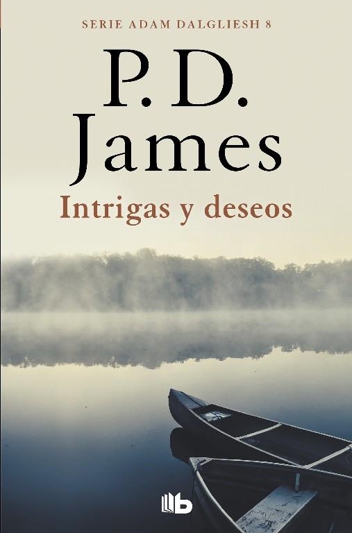 Intrigas y deseos (Adam Dalgliesh 8) | 9788490709238 | P.D. James | Librería Castillón - Comprar libros online Aragón, Barbastro