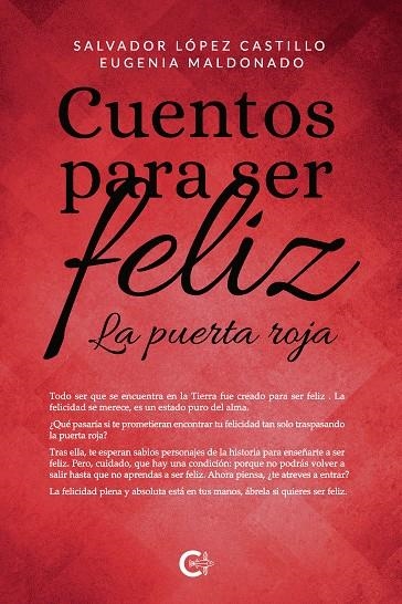 Cuentos para ser feliz | 9788418310362 | López Castillo, Salvador/Maldonado, Eugenia Mercedes | Librería Castillón - Comprar libros online Aragón, Barbastro