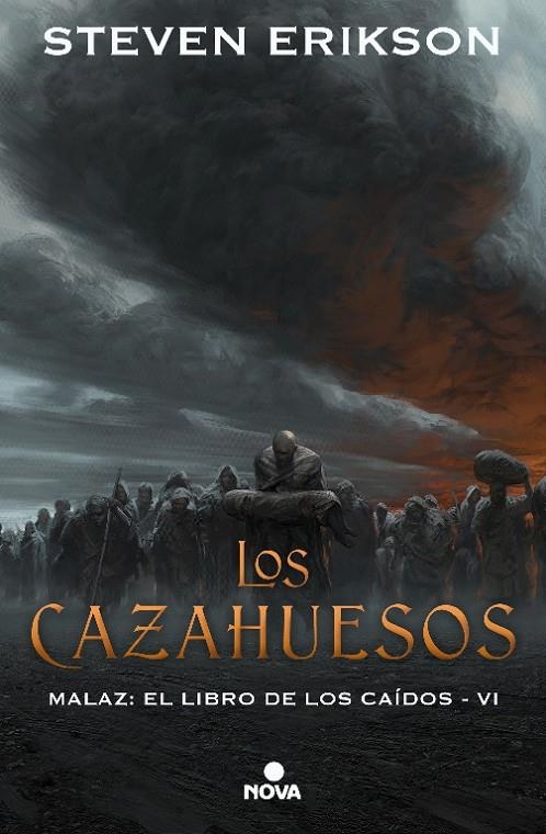 Los cazahuesos (Malaz: El Libro de los Caídos 6) | 9788417347314 | Steven Erikson | Librería Castillón - Comprar libros online Aragón, Barbastro