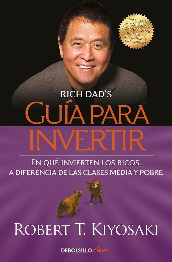 Guía para invertir | 9788466354363 | Robert T. Kiyosaki | Librería Castillón - Comprar libros online Aragón, Barbastro