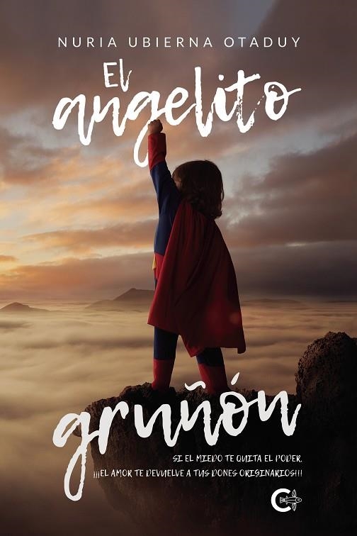 El angelito gruñón | 9788417887032 | Ubierna Otaduy, Nuria | Librería Castillón - Comprar libros online Aragón, Barbastro