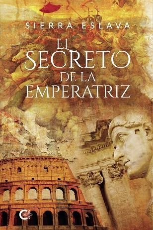 El secreto de la emperatriz | 9788418435546 | Eslava, Sierra | Librería Castillón - Comprar libros online Aragón, Barbastro