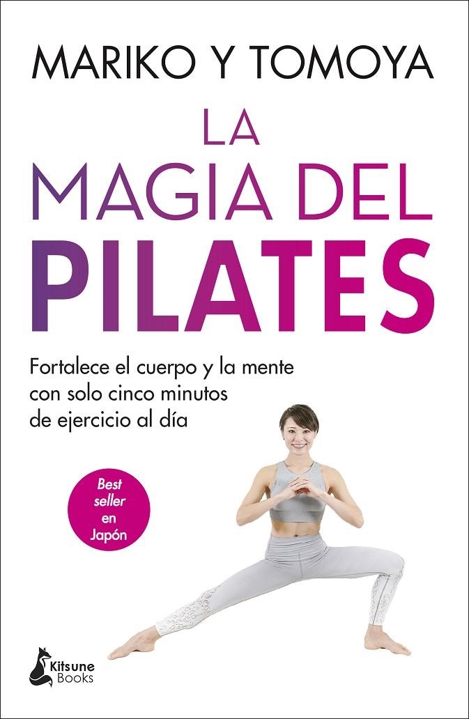 La magia del pilates | 9788416788835 | Mariko/Tomoya | Librería Castillón - Comprar libros online Aragón, Barbastro